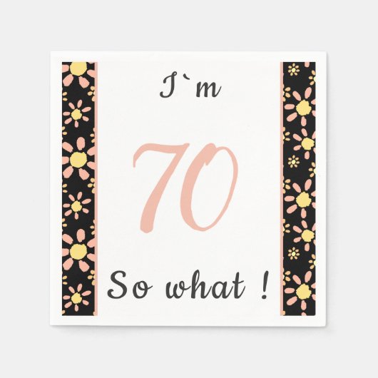 70th Birthday Funny I'm 70 zo Motivatie Servet (Voorkant)