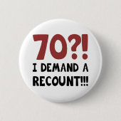 70th Birthday Gag Gift Ronde Button 5,7 Cm (Voorkant)