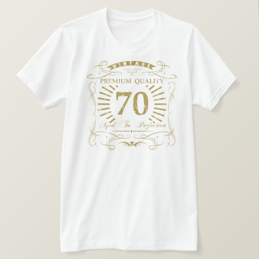 70th Birthday Gag Gift T-shirt (Design voorkant)