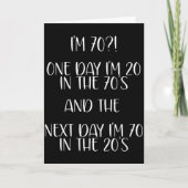 70th Birthday Gift Funny Quote One Day I'm 20 Men  Kaart (Voorkant)
