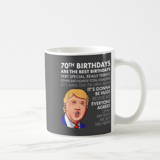 70th Birthday Gift Funny Trump Quote Shirt For Men Koffiemok (Rechts)