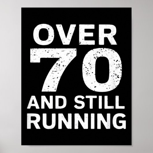 70th Birthday Older Runners Over The Hill 70 Runni Poster (Voorkant)