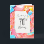 70th Birthday Psychedelic 3D Abstract Kaart<br><div class="desc">Kleurrijke plastiek vloeibare vorm 3D abstract met ballonnen voor 70ste verjaardag. Alle tekst kan worden bewerkt.</div>