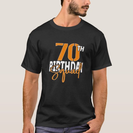 70Th Birthday Squad Family Matching Group T-shirt (Voorkant)