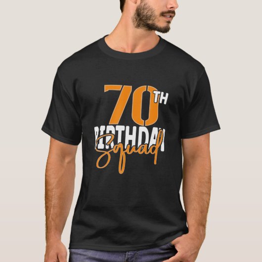70Th Birthday Squad Family Matching Group T-shirt (Voorkant)