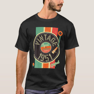 71 Years Birthday Man 1951 April Turntable Antique T-shirt