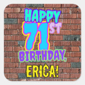 71e verjaardag - Leuke, stedelijke graffiti geïnsp Vierkante Sticker (Voorkant)