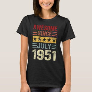72 jaar Geweldige sinds juli 1951 72e T-shirt