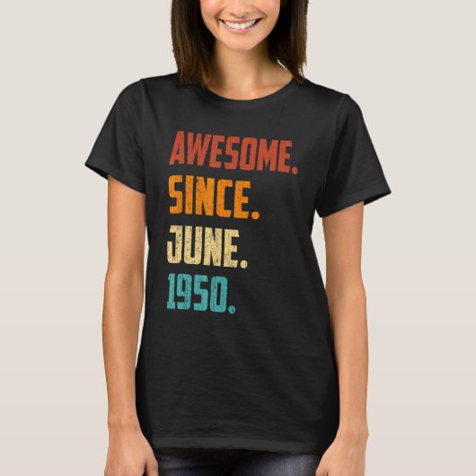 72 jaar Geweldige sinds juni 1950 72 jaar T-shirt (Voorkant)