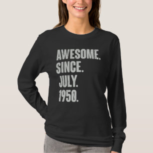 72 jaar oud 72e verjaardag Geweldige sinds juli 19 T-shirt