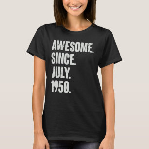 72 jaar oud 72e verjaardag Geweldige sinds juli 19 T-shirt