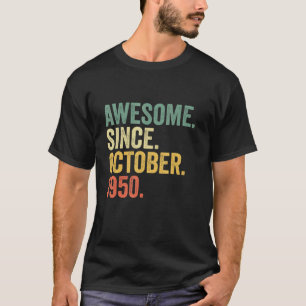 72 jaar oud Geweldige sinds oktober 1950 72e geboo T-shirt