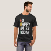 72 jaar oude op de verjaardag van de bevalling, z t-shirt (Voorkant volledig)