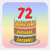 72e verjaardag: Fun Cake and Candles + Custom Name Vierkante Sticker (Voorkant)