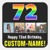 72e verjaardag: Regenboog "72"; Aangepaste foto's  Vierkante Sticker (Voorkant)