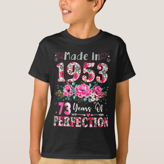 73 Year Old Made In 1953 Floral 73th Birthday Wome T-shirt (Voorkant)