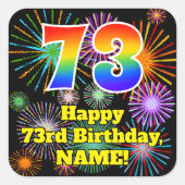 73e verjaardag: Fun Fireworks Kijk, regenboog # 73 Vierkante Sticker (Voorkant)