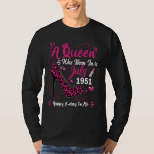73e verjaardag hoge hak Een koningin werd geboren T-shirt