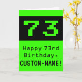 73e verjaardag: Nerdy / Geeky stijl "73" en naam Kaart (Gele Bloem)