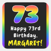 73e verjaardag: Regenboogspectrum # 73, Aangepaste Vierkante Sticker (Voorkant)