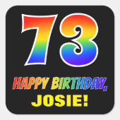 73e verjaardag: Vet, Vun, Eenvoudig, Regenboog 73 Vierkante Sticker (Voorkant)