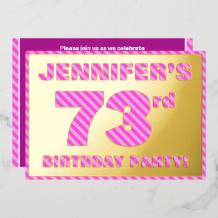 73e verjaardag — Vet, vuurtje, roze band # 73 Folie Uitnodiging