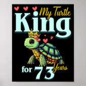 73rd Wedding Anniversary Couples My Turtle King Fo Poster (Voorkant)