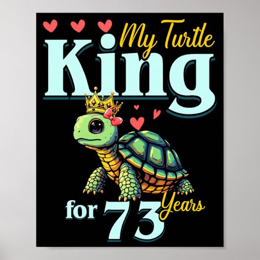 73rd Wedding Anniversary Couples My Turtle King Fo Poster (Voorkant)