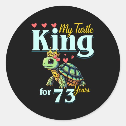 73rd Wedding Anniversary Couples My Turtle King Fo Ronde Sticker (Voorkant)