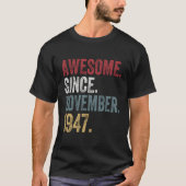 73ste verjaardag sinds november 1947 73 jaar oud g t-shirt (Voorkant)