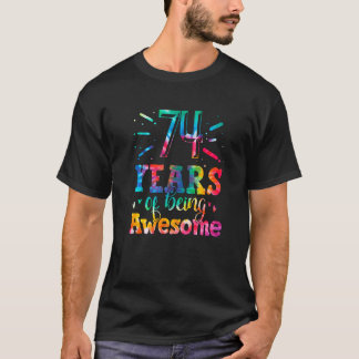 74 jaar Geweldige kleurstof 74 jaar oud 74 t T-shirt