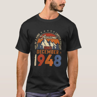 74 jaar Geweldige sinds december 1948 74e geboorte T-shirt
