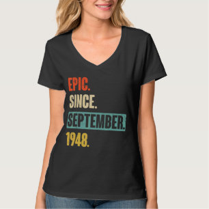 74 Jaar Oud 74e Verjaardag Dag Epic Sinds Septemb T-shirt
