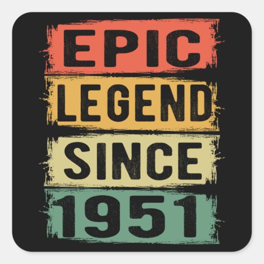 74 jaar oud Bday 1951 Epic Legend 74e verjaardag Vierkante Sticker (Voorkant)