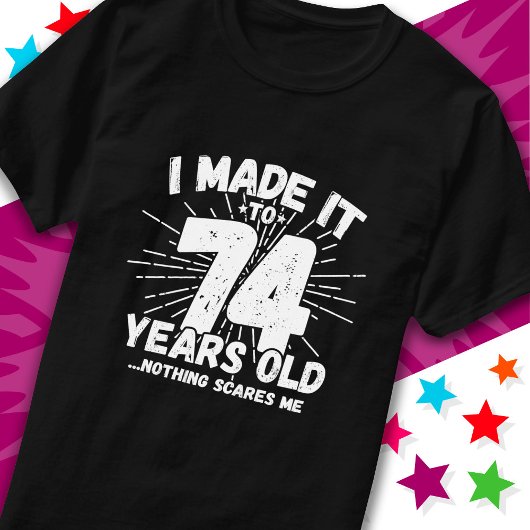 74 Jaar Oud Sarcastisch Meme Grappige 74e Verjaard T-shirt