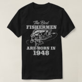 74 jaar Oude Fisherman_ Vissen 1948 74e verjaardag T-shirt (Design voorkant)