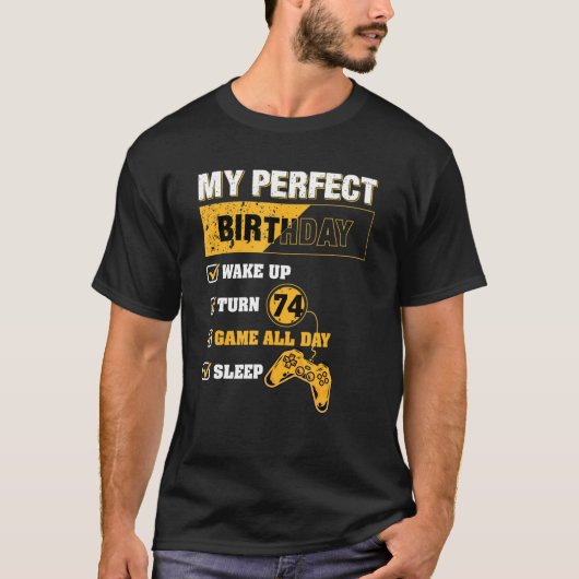 74e perfecte thuisgame 74 jaar oud t-shirt (Voorkant)