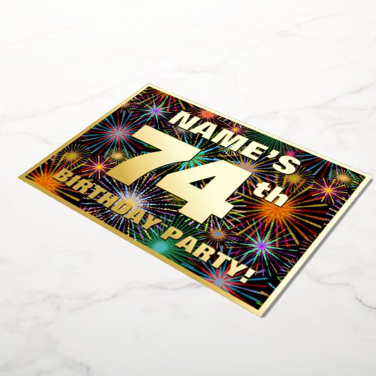 74e verjaardag — Fun, kleurrijke Fireworks look Folie Uitnodiging (Gedraaid)