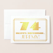 74e verjaardag; naam + Art Deco geïnspireerd look  Folie Kaarten (Voorkant met envelop)