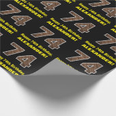 74e verjaardag: Naam & Faux Wood Grain Patroon "74 Cadeaupapier (Hoek)