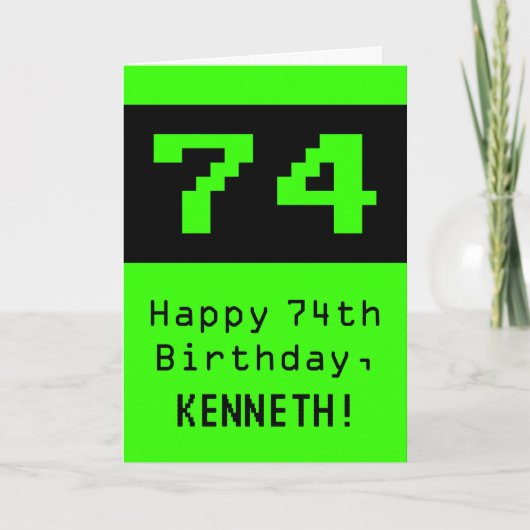 74e verjaardag: Nerdy / Geeky stijl "74" en naam Kaart (Voorkant)