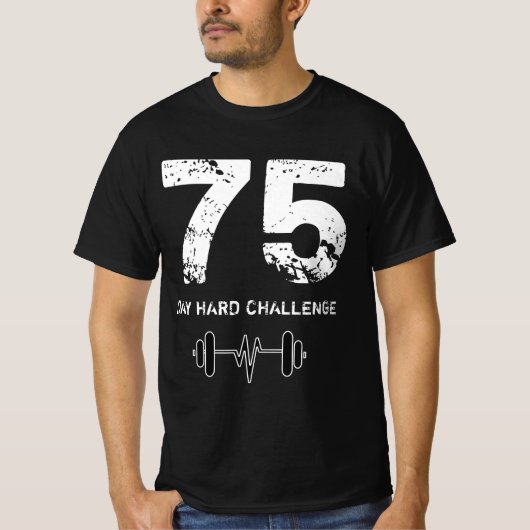 75 dagen hard Challenge T-shirt, workoutmotivatie  T-shirt (Voorkant)