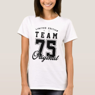 75 jaar - 75e verjaardag Funny Gift T-shirt