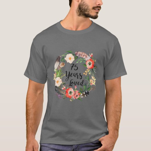 75 jaar geliefd, 75e verjaardag gif voor vrouwen,  t-shirt (Voorkant)
