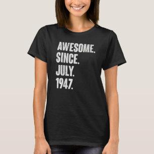 75 jaar oud 75e verjaardag Geweldige sinds juli 19 T-shirt