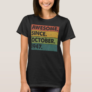 75 jaar oud 75e verjaardag Geweldige sinds oktober T-shirt