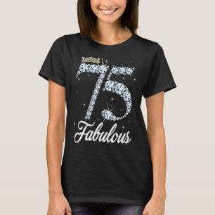 75 jaar oud mijn 75e verjaardag koningin Diamond H T-shirt
