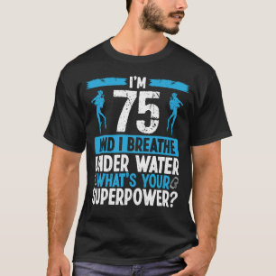 75 jaar oud scuba duiker snorkel scuba duiken 75e t-shirt