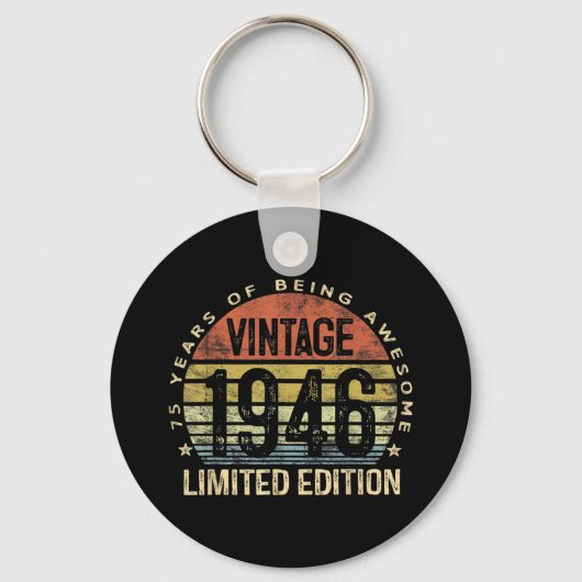 75 jaar oude geschenken  1946 Birthday Sleutelhanger (Voorkant)