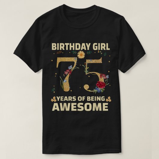 75 jaar oude geschenken voor vrouwen 75e verjaarda t-shirt (Design voorkant)